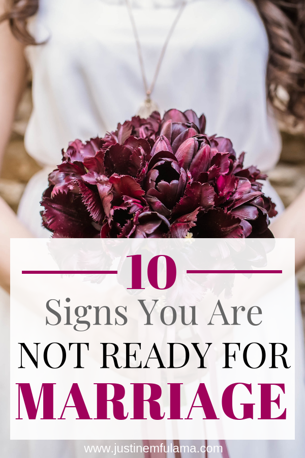 10 Signs you are not ready for marriage