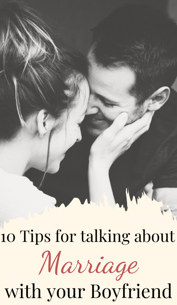 How To Talk About Marriage With Your Boyfriend