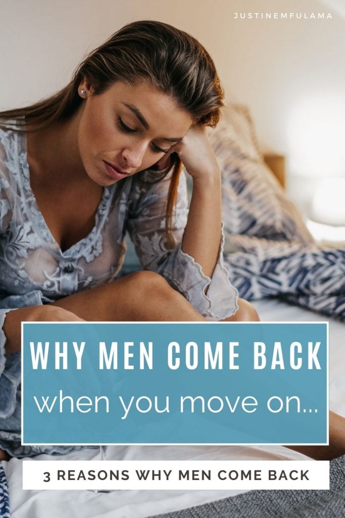 What makes a man come back after a breakup