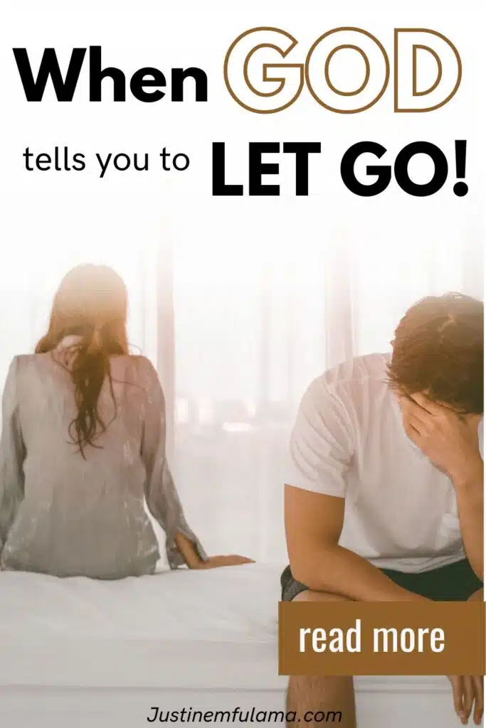 When God tells you to let go of someone