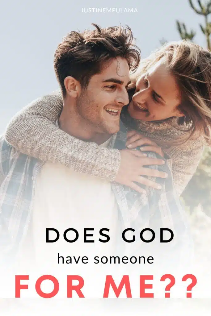 Does God have someone for me?