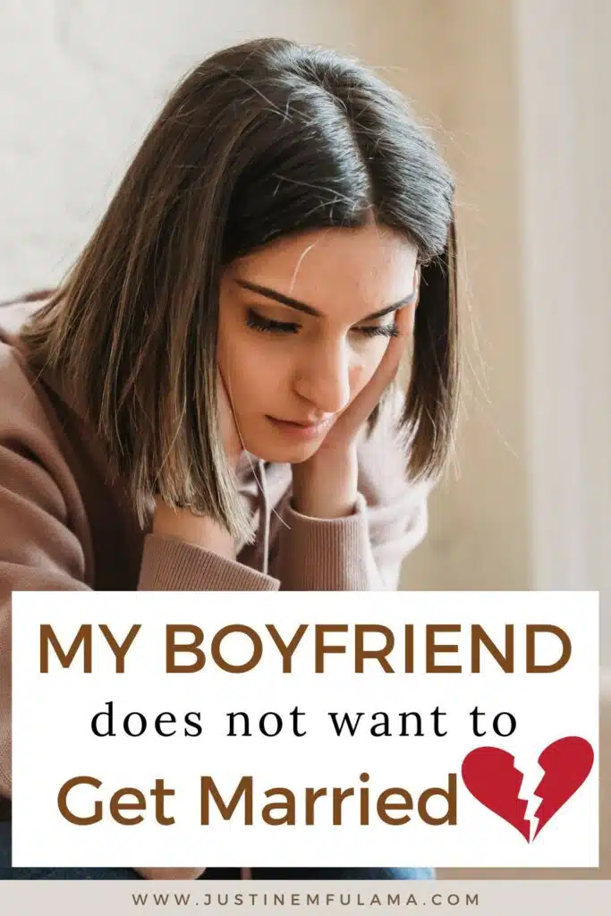 my boyfriend does not want to get married